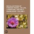 Recollections Of Foreign Travel, On Life, Literature, And Self-Knowledge (Volume 1)