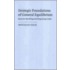 Strategic Foundations Of General Equilibrium: Dynamic Matching And Bargaining Games
