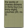 The Works Of Charles Dickens In Thirty-Four [I.E. Thirty-Eight] Volumes (20, No. 2) door Charles Dickens