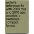 Writer's Reference 6e With 2009 Mla and 2010 Apa Updates + Exercises Compact Format