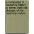 A Vindication Of Niebuhr's History Of Rome; From The Charges Of The Quarterly Review