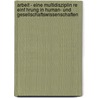 Arbeit - Eine Multidisziplin Re Einf Hrung In Human- Und Gesellschaftswissenschaften by Carolin B. Del