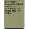 Ausf Hrlicher Unterrichtsentwurf: Szenische Darstellung Von Otfried Preu Lers Krabat door Denise Hestner