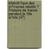 Biblioth?Que Des M?Moires Relatifs ? L'Histoire De France Pendant Le 18E Si?Cle (37)