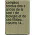 Comptes Rendus Des S Ances De La Soci T De Biologie Et De Ses Filiales, Volume 14...