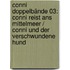 Conni Doppelbände 03: Conni reist ans Mittelmeer / Conni und der verschwundene Hund