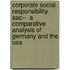 Corporate Social Responsibility Aac--  A Comparative Analysis Of Germany And The Usa