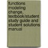 Functions Modeling Change, Textbook/Student Study Guide and Student Solutions Manual