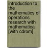 Introduction To The Mathematics Of Operations Research With Mathematica [with Cdrom] door Kevin J. Hastings