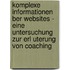 Komplexe Informationen Ber Websites - Eine Untersuchung Zur Erl Uterung Von Coaching