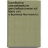 Koordination Uberbetrieblicher Geschaftsprozesse Auf Basis Von E-Business-Frameworks