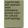 Myanthrolab With Pearson Etext  - Standalone Access Card - For Cultural Anthropology door Raymond R. Scupin