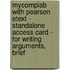 Mycomplab With Pearson Etext - Standalone Access Card - For Writing Arguments, Brief