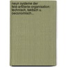 Neun Systeme Der Feld-Artillerie-Organisation: Technisch, Taktisch U. Oeconomisch... by F. Dwyer