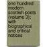 One Hundred Modern Scottish Poets (Volume 3); With Biographical And Critical Notices