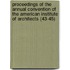 Proceedings Of The Annual Convention Of The American Institute Of Architects (43-45)