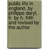 Public Life In England, By Philippe Daryl, Tr. By H. Frith And Revised By The Author