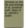 Remarks On The Life And Writings Of Dr. Jonathan Swift, Dean Of St. Patrick's Dublin door John Boyle Orrery