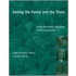Seeing the Forest and the Trees - Human-Enviroment Interactions in Forest Ecosystems