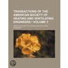Transactions Of The American Society Of Heating And Ventilating Engineers (Volume 3) by American Society of Heating Engineers