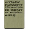 Verschiedene Psychologische Interpretationen Des "Engelhard" Von Konrad Von Wurzburg by Susanne Hartung