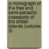 A Monograph Of The Free And Semi-Parasitic Copepoda Of The British Islands (Volume 3)