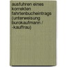 Ausfuhren Eines Korrekten Fahrtenbucheintrags (Unterweisung Burokaufmann / -Kauffrau) by Christiane Zugner