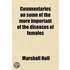 Commentaries On Some Of The More Important Of The Diseases Of Females; In Three Parts