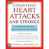 Conquering Heart Attacks & Strokes: A Simple 10-Step Plan For Lifetime Cardiac Health