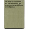 Der Einfluss Von Basel Ii Auf Die Gestaltung Der Unternehmensnachfolge Im Mittelstand door Judith Vollmoeller