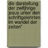 Die Darstellung Der Zwlfjhrige Jesus Unter Den Schriftgelehrten Im Wandel Der Zeiten"