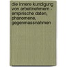Die Innere Kundigung Von Arbeitnehmern - Empirische Daten, Phanomene, Gegenmassnahmen by Martin Schwarz
