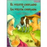 El Viejito Chiflado y la Viejita Chiflada = The Funny Old Man and the Funny Old Woman by Martha Barber