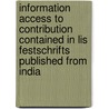 Information Access To Contribution Contained In Lis Festschrifts Published From India door S.K. Kesarwani