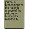 Journal Of Proceedings Of The National Grange Of The Patrons Of Husbandry (Volume 17) door National Grange