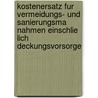 Kostenersatz Fur Vermeidungs- Und Sanierungsma Nahmen Einschlie Lich Deckungsvorsorge door Tanja E. Lackner