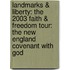 Landmarks & Liberty: The 2003 Faith & Freedom Tour: The New England Covenant With God