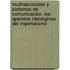 Multinacionales y Sistemas de Comunicacisn. Los Aparatos Ideolsgicos del Imperialismo