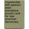 Mypoliscilab With Pearson Etext - Standalone Access Card - For New American Democracy door Paul E. Peterson