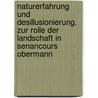 Naturerfahrung Und Desillusionierung. Zur Rolle Der Landschaft In Senancours Obermann by Philipp Zechner