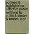 Outlines & Highlights For Effective Public Relations By Cutlip & Center & Broom, Isbn
