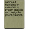 Outlines & Highlights For Essentials Of System Analysis And Design By Joseph Valacich door Cram101 Textbook Reviews