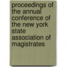 Proceedings Of The Annual Conference Of The New York State Association Of Magistrates door New York State Magistrates