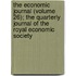 The Economic Journal (Volume 26); The Quarterly Journal Of The Royal Economic Society