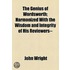The Genius Of Wordsworth; Harmonized With The Wisdom And Integrity Of His Reviewers