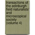 Transactions Of The Edinburgh Field Naturalists' And Microscopical Society (Volume 4)
