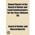 Annual Report Of The Board Of Harbor And Land Commissioners. For The Years (Volume 19)