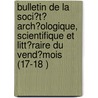 Bulletin De La Soci?T? Arch?Ologique, Scientifique Et Litt?Raire Du Vend?Mois (17-18 ) door Societe Archeologique