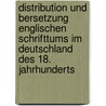 Distribution Und Bersetzung Englischen Schrifttums Im Deutschland Des 18. Jahrhunderts door Jennifer Willenberg