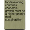 For Developing Countries Economic Growth Must Be A Higher Priority Than Sustainability door Nils Hausdorf